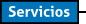 Servicios